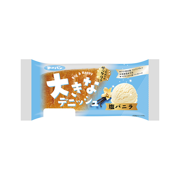 大きなデニッシュ　＜塩バニラ＞（第一屋製パン）2025年6月1日発売