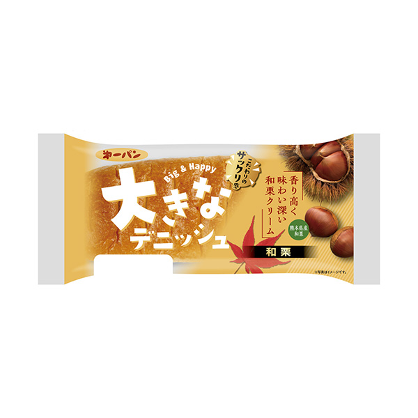 大きなデニッシュ＜和栗＞（第一屋製パン）2026年10月1日発売